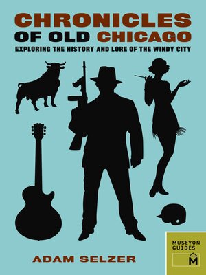 cover image of Chronicles of Old Chicago